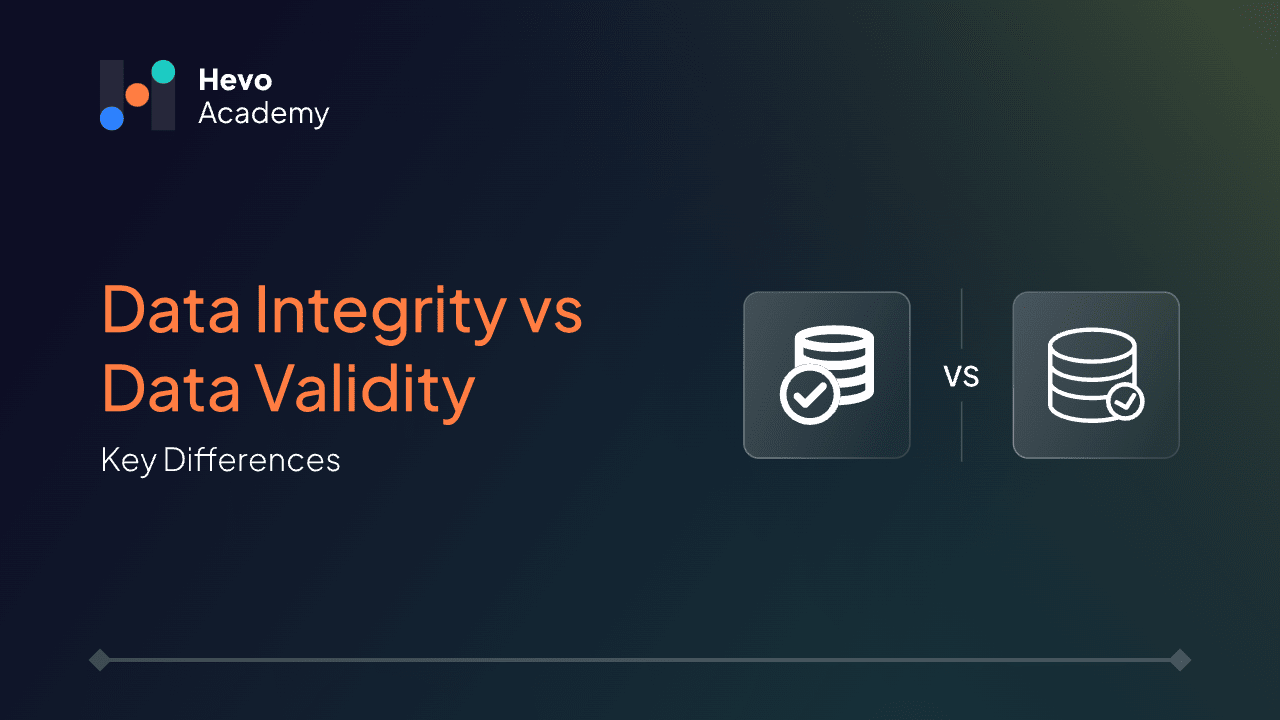 Data Integrity vs Data Validity: Key Differences Proving They are Different
